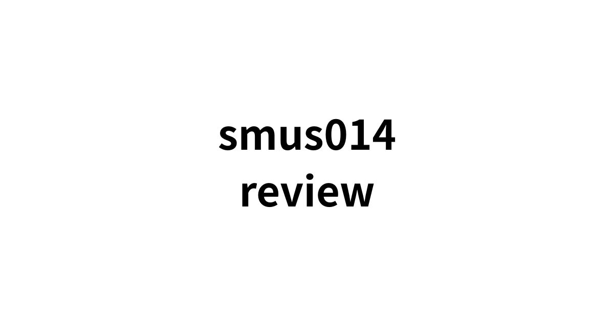 smus014review
